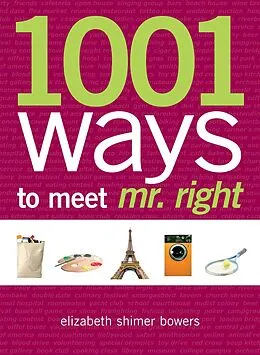 E-Book (epub) 1001 Places to Meet Mr. Right von Elizabeth Shimer