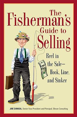 E-Book (epub) The Fisherman's Guide To Selling von Joe DiMisa