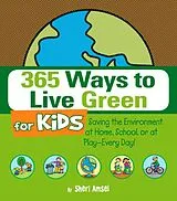 E-Book (epub) 365 Ways to Live Green for Kids von Sheri Amsel