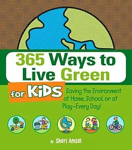 E-Book (epub) 365 Ways to Live Green for Kids von Sheri Amsel