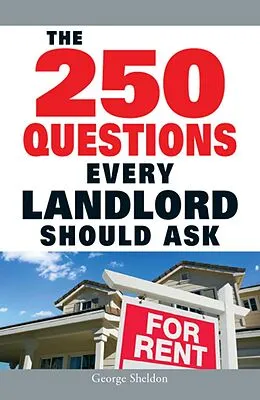 E-Book (epub) The 250 Questions Every Landlord Should Ask von George Sheldon