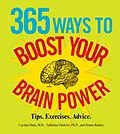 E-Book (epub) 365 Ways to Boost Your Brain Power von Carolyn Dean