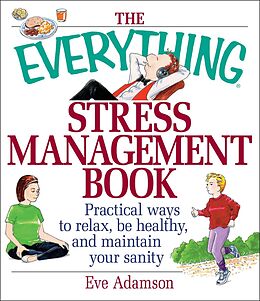 E-Book (epub) The Everything Stress Management Book von Eve Adamson
