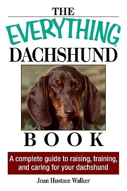 E-Book (epub) The Everything Daschund Book von Joan Hustace Walker