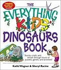 E-Book (epub) The Everything Kids' Dinosaurs Book von Kathi Wagner