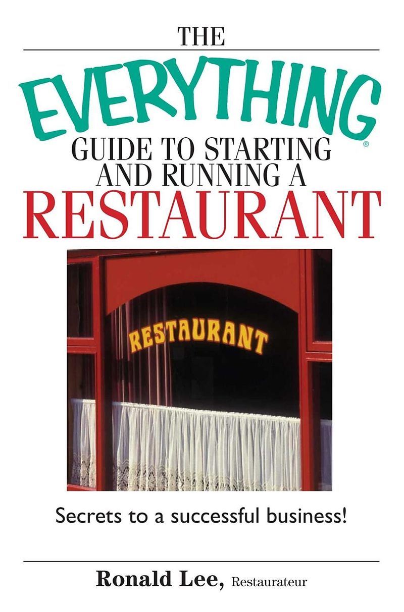 Everything Guide To Starting And Running A Restaurant