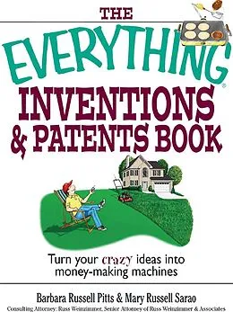 E-Book (epub) The Everything Inventions And Patents Book von Barbara Russell Pitts