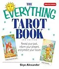 E-Book (epub) The Everything Tarot Book von Skye Alexander