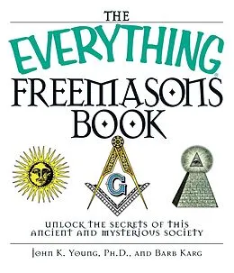 E-Book (epub) The Everything Freemasons Book von John K Young