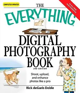 E-Book (epub) The Everything Digital Photography Book von Ric deGaris Doble