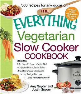 E-Book (epub) The Everything Vegetarian Slow Cooker Cookbook von Amy Snyder