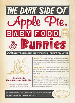 eBook (epub) The Dark Side of Apple Pie, Baby Food, and Bunnies de Ken Lytle