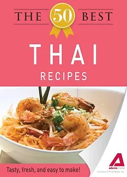 E-Book (epub) The 50 Best Thai Recipes von Adams Media