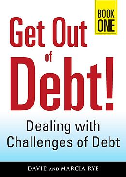 E-Book (epub) Get Out of Debt! Book One von David Rye