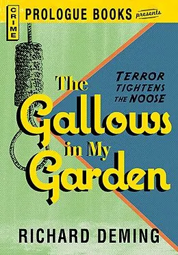 E-Book (epub) The Gallows in My Garden von Richard Deming