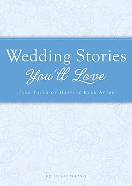 E-Book (epub) Wedding Stories You'll Love von Helen Kay