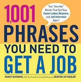 E-Book (epub) 1,001 Phrases You Need to Get a Job von Nancy Schuman