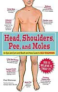 E-Book (epub) Head, Shoulders, Pee, and Moles von Paul Kleinman