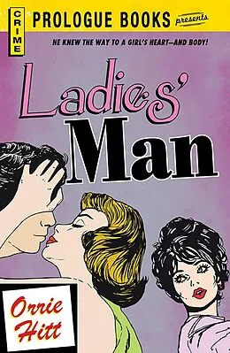 E-Book (epub) Ladies' Man von Orrie Hitt