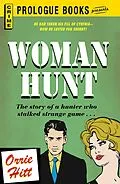 E-Book (epub) Woman Hunt von Orrie Hitt