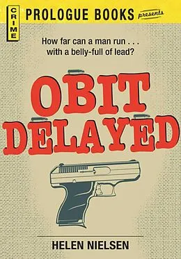 E-Book (epub) Obit Delayed von Helen Nielsen