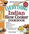 E-Book (epub) The Everything Indian Slow Cooker Cookbook von Prerna Singh