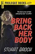 E-Book (epub) Bring Back Her Body von Stuart Brock