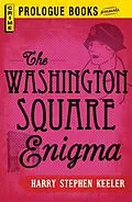 E-Book (epub) The Washington Square Enigma von Harry Stephen Keeler