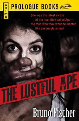 E-Book (epub) The Lustful Ape von Bruno Fischer