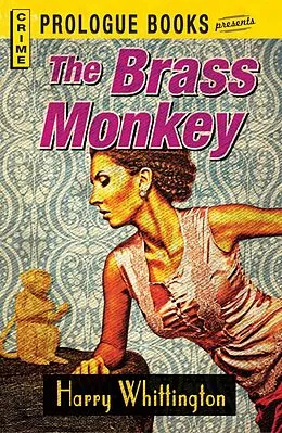 E-Book (epub) The Brass Monkey von Harry Whittington