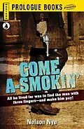 E-Book (epub) Come A-Smokin' von Nelson Nye