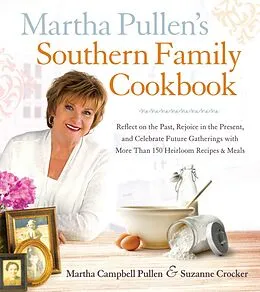 E-Book (epub) Martha Pullen's Southern Family Cookbook von Martha Campbell Pullen