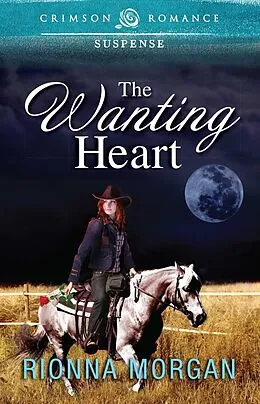 E-Book (epub) The Wanting Heart von Rionna Morgan