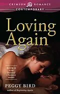 E-Book (epub) Loving Again von Peggy Bird