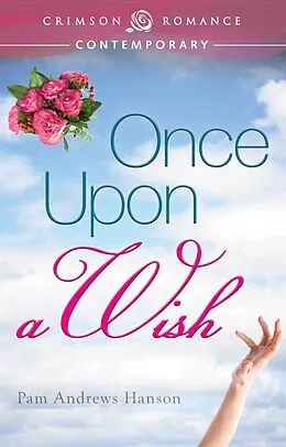E-Book (epub) Once Upon a Wish von Pam Andrews Hanson