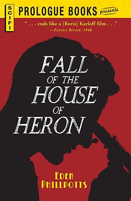 eBook (epub) The Fall of the House of Heron de Eden Phillpotts