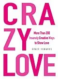 E-Book (epub) Crazy Love von Grace Edwards