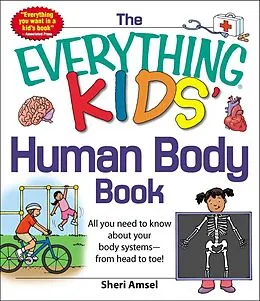E-Book (epub) The Everything KIDS' Human Body Book von Sheri Amsel