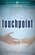E-Book (epub) Touchpoint von Shay Lacy