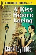 E-Book (epub) A Kiss Before Loving von Mack Reynolds