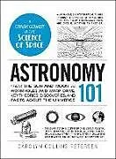 Fester Einband Astronomy 101 von Carolyn Collins Petersen
