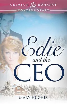 E-Book (epub) Edie and the CEO von Mary Hughes