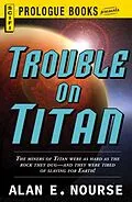 E-Book (epub) Trouble on Titan von Alan E Nourse