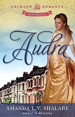 E-Book (epub) Audra von Amanda L. V. Shalaby