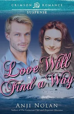 E-Book (epub) Love Will Find a Way von Anji Nolan