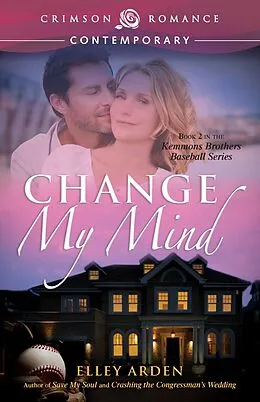 E-Book (epub) Change My Mind von Elley Arden