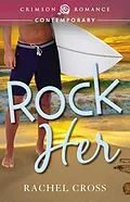 E-Book (epub) Rock Her von Rachel Cross