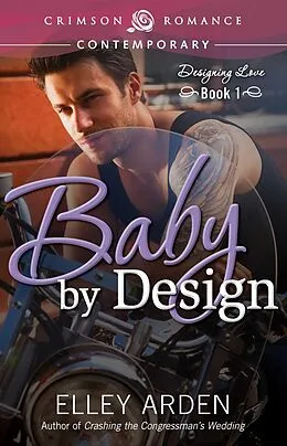 E-Book (epub) Baby by Design von Elley Arden