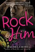 E-Book (epub) Rock Him von Rachel Cross
