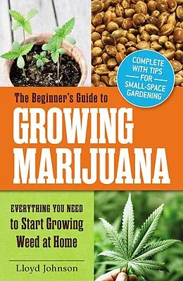 E-Book (epub) The Beginner's Guide to Growing Marijuana von Lloyd Johnson